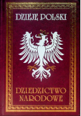 Dzieje Polski Dziedzictwo narodowe Tom VII