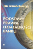 Podstawy prawne działalności banku