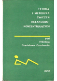 Teoria i metodyka ćwiczeń relaksowo koncentrujących