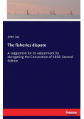 The fisheries dispute
