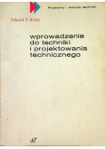 Wprowadzenie do techniki i projektowania technicznego