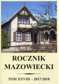 Rocznik mazowiecki Tom XXVIII 2017-2018