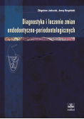 Diagnostyka i leczenie zmian endodontyczno periodontologicznych