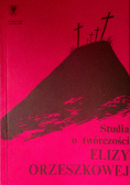 Studia o twórczości Elizy Orzeszkowej