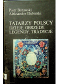Tatarzy polscy dzieje obrzędy legendy tradycje