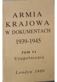 Armia krajowa w dokumentach 1939 1945 Tom VI