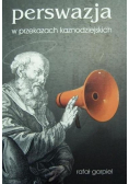 Perswazja w przekazach kaznodziejskich
