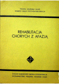 Rehabilitacja chorych z Afazją