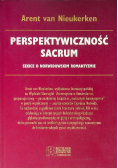 Perspektywiczność sacrum Szkice o norwidzkim romantyzmie Tom XVII