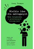 Wielkie idee dla zabieganych