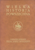 Wielka historia powszechna tom 7 część 4 reprint 1937 r.