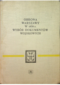 Obrona Warszawy w 1939 r wybór dokumentów