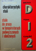 Stale do pracy w temperaturach podwyższonych i obniżonych tom I cz 2