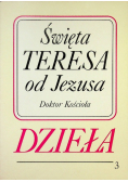 Święta Teresa od Jezusa Doktor Kościoła Dzieła 3