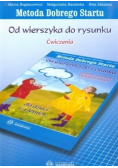 Metoda Dobrego Start Od wierszyka do rysunku Ćw