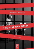 I odpuść nam nasze