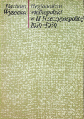 Regionalizm wielkopolski w II Rzeczypospolitej 1919 - 1939