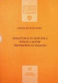 Inkulturacja Kościoła Wśród Ludów Środkowego Sudanu