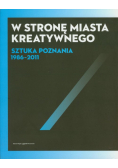 W stronę miasta kreatywnego