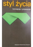 Styl życia koncepcje i propozycje