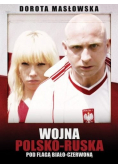 Wojna polsko ruska pod flagą biało czerwoną