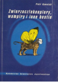 Zwierzoczłekoupiory wampiry i inne upiory