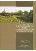 Obserwuj XXXV lat Wielkopolskiego Parku Etnograficznego w Dziekanowicach