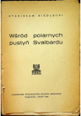 Wśród polarnych pustyń Svalbardu  1935 r
