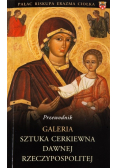 Galeria sztuka cerkiewna dawnej Rzeczypospolitej