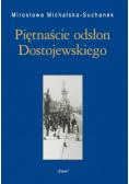 Piętnaście odsłon Dostojewskiego