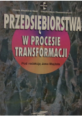 Przedsiębiorstwa w procesie transformacji