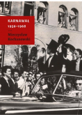 Karnawał 1956 - 1968