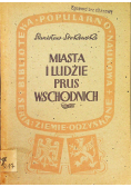 Miasta i ludzie Prus Wschodnich 1946 r