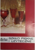 Szkło piękne i użyteczne
