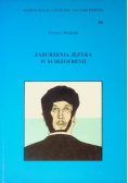 Zaburzenia Języka w Schizofrenii