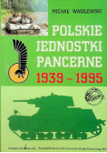Polskie jednostki pancerne 1939 - 1995