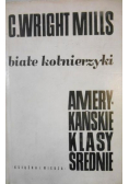 Białe kołnierzyki. Amerykańskie klasy średnie