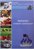 Przewozy artykułów żywnościowych