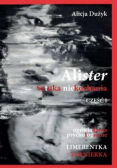 Alister. Sztuka niekochania