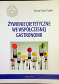 Żywienie Dietetyczne We Współczesnej Gastronomii
