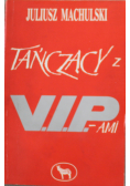 Tańczący z VIPami