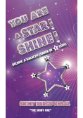 You Are A Star! Shine!