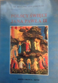 Polscy święci Jana Pawła II