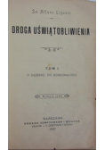 Droga uświątobliwienia Tom I, 1907 r.