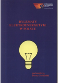Dylematy elektroenergetyki w Polsce