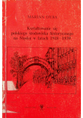 Kształtowanie się polskiego środowiska historycznego na Śląsku w latach 1918 1939