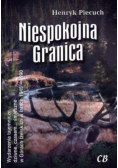 Niespokojna granica. Wydarzenia tajemnicze.