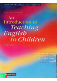 An Introduction to Teaching English to Children