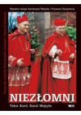 Niezłomni Wspólne dzieje Kardynała Wojtyły i Prymasa Tysiąclecia