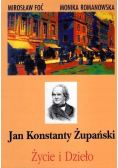 Jan Konstanty Żupański Życie i Dzieło